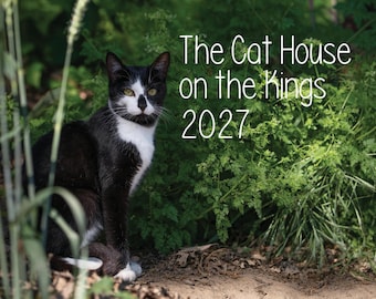 2027 The Cat House on the Kings Calendar