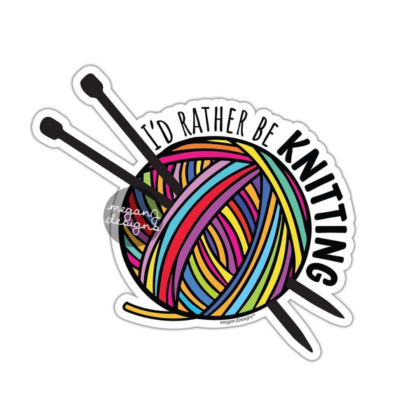 I'd Rather Be Knitting Sticker - Knit Yarn Colorful Rainbow Bumper Sticker Knitter Laptop Decal Waterproof Car Decal Ball of Yarn Hippie