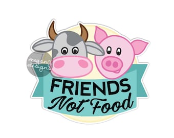 Amis pas alimentation autocollant végétalien végétarien voiture autocollant Laptop Decal animaux droits mignon ferme vache cochon cruauté viande gratuit gratuit autocollant