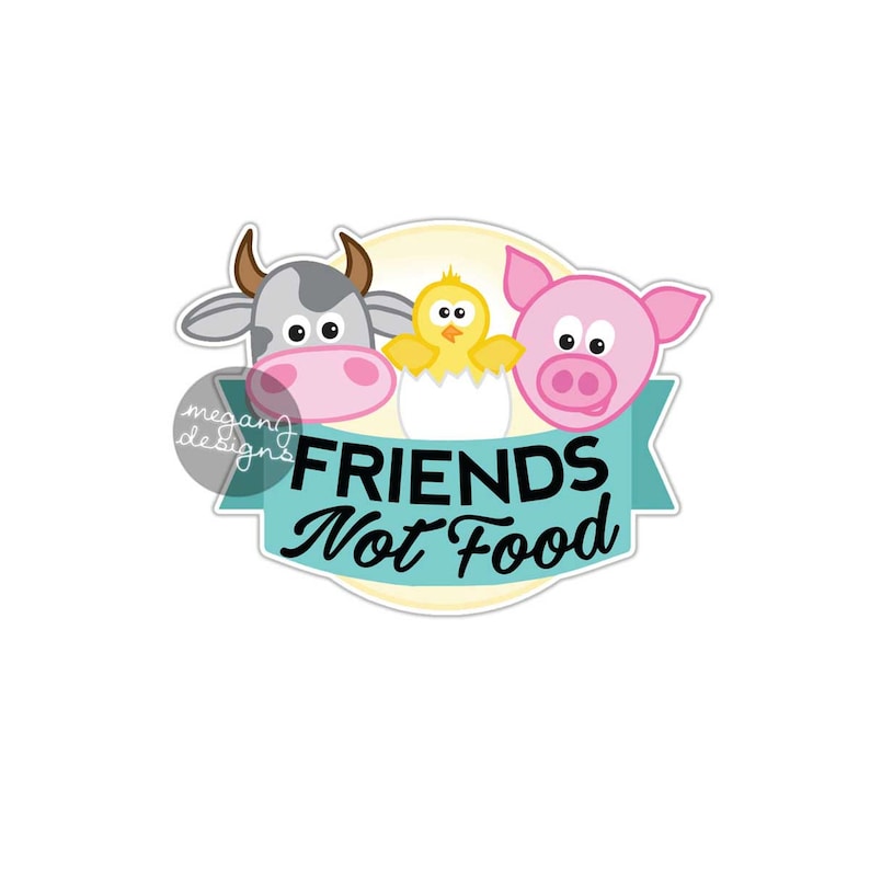 Friends Not Food Sticker Vegan Vegetarian Car Decal Laptop Decal Animals Rights Chick Farm Cow Pig Cruelty Free Meat Free Bumper Sticker image 1