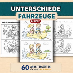 May include: A bundle of children's activity sheets with the title "UNTERSCHIEDE FAHRZEUGE BUNDLE". The sheets feature illustrations of vehicles like ATVs, banana boats, and jet skis. The text "60 ARBEITSBLÄTTER FÜR KINDER AB 4 JAHREN" is also visible.