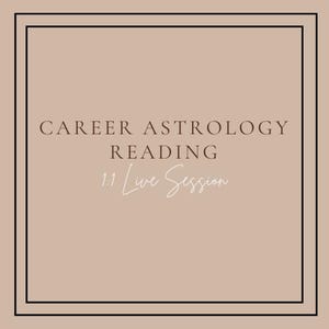 Pode incluir: Gráfico quadrado com fundo bege e borda dupla preta. O texto "CAREER ASTROLOGY READING" está no topo, com "1:1 Live Session" em fonte cursiva abaixo. O design é minimalista e elegante.