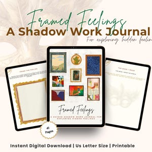 May include: A digital shadow work journal titled Framed Feelings, featuring three tablet screens displaying interior pages with art frames, a mask graphic, and text prompts. The journal includes 41 pages in US Letter size for printing.