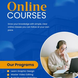 May include: An advertisement for online courses. The words "Online COURSES" are displayed in large, orange and white text. The image also includes the text "Our Programs" and lists courses in graphic design, video editing, and website building. A person wearing headphones and glasses is using a laptop.