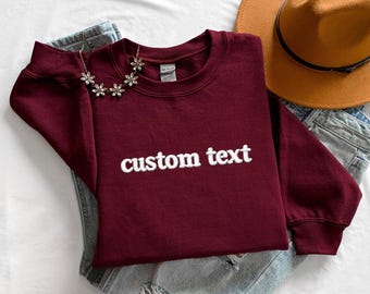 Custom Embroidered Sweatshirt, Personalized Embroidery Crewneck, Custom Text Sweatshirt, Name Sweatshirt, Minimalist Gift