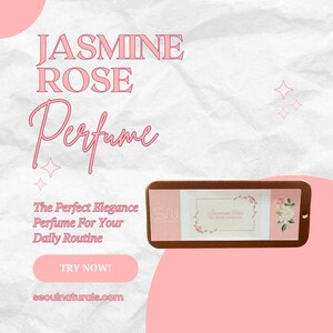 May include: A perfume product with the text "JASMINE ROSE Perfume" in pink. The product is in a brown rectangular case with a pink and white label. The label has floral accents and the text "Jasmine Rose Perfume".