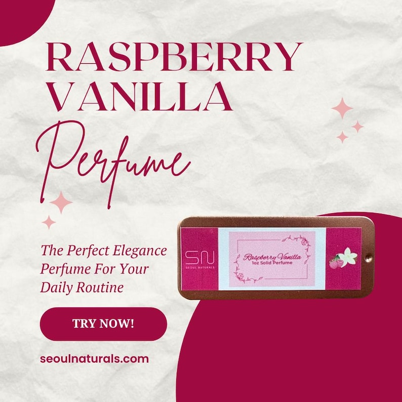 May include: A promotional image for Raspberry Vanilla perfume. The text reads "Raspberry Vanilla Perfume" with the tagline "The Perfect Elegance Perfume For Your Daily Routine." A solid perfume container is shown.
