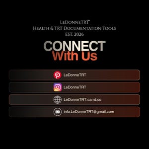 May include: A black digital contact card featuring the text LeDonneTRT Health & TRT Documentation Tools Est. 2026 and Connect With Us. It lists social media handles for Pinterest, Instagram, a website link LeDonneTRT.carrd.co, and an email address.