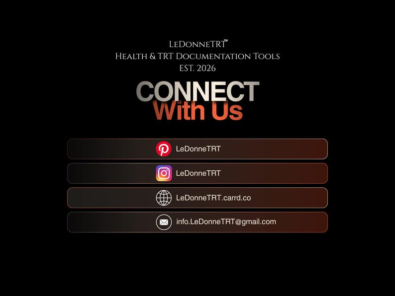 May include: A black digital contact card featuring the text LeDonneTRT Health & TRT Documentation Tools Est. 2026 and Connect With Us. It lists social media handles for Pinterest, Instagram, a website link LeDonneTRT.carrd.co, and an email address.