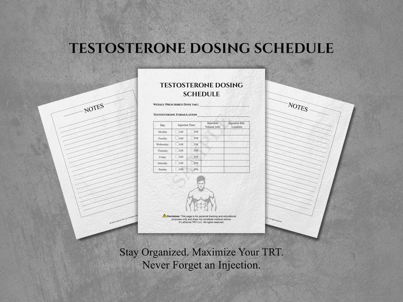 May include: A white paper document titled Testosterone Dosing Schedule featuring a weekly injection table, a muscular figure illustration, and a disclaimer. Two additional pages with lined notes sections are displayed on either side.