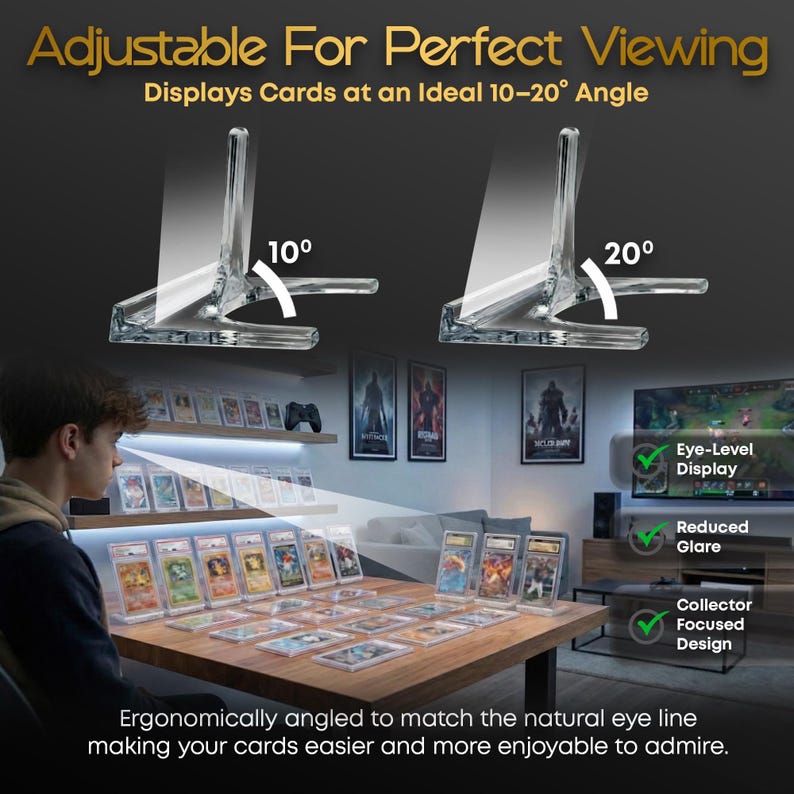 May include: Clear acrylic card display stands, angled at 10 and 20 degrees, are shown. The text reads "Adjustable For Perfect Viewing" and "Displays Cards at an Ideal 10-20&deg; Angle." The stands are on a wooden table with collectible cards.