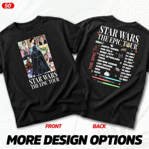 Puede incluir: Camisetas negras con el texto "STAR WARS THE EPIC TOUR" en la parte delantera y trasera. La parte delantera presenta un collage de personajes de Star Wars, mientras que la parte trasera enumera personajes y fechas. Las camisetas son de estilo cuello redondo cl&aacute;sico.