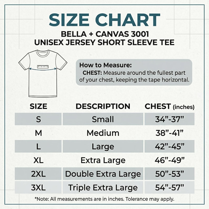 May include: Size chart for Bella + Canvas 3001 unisex jersey short sleeve tee. Includes chest measurements in inches for sizes S to 3XL. Instructions on how to measure chest are also included.