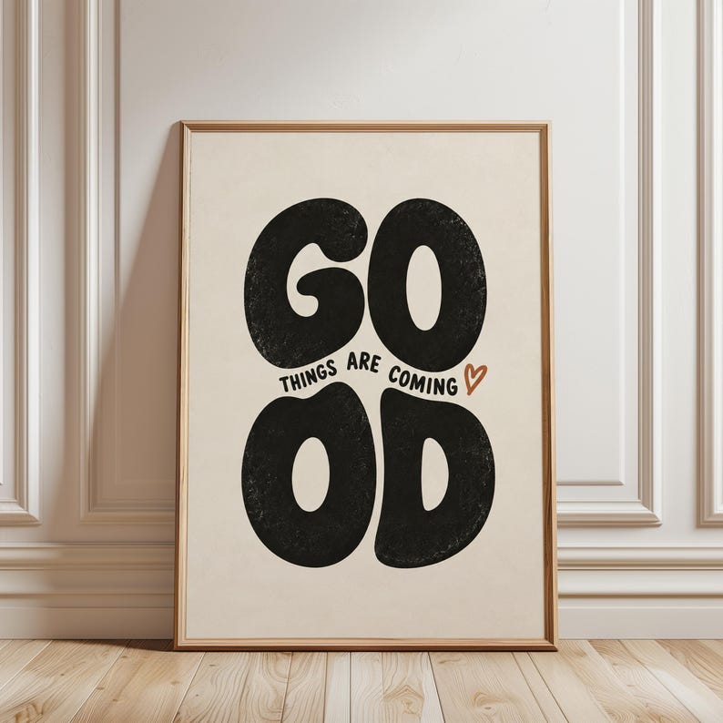 Good Things Are Coming Motivational Wall Art Positive Quote Print Retro ...