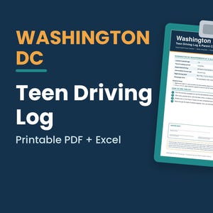 Washington DC Teen Driving Log Printable | Supervised Driving Hours Tracker, Teen Driver Log, Learner Permit, Parent Guide PDF + Excel