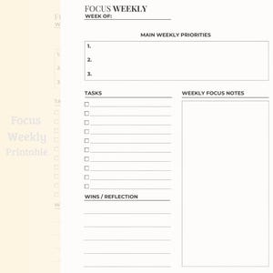 Pode incluir: Um planejador semanal imprimível com o título "Focus Weekly". O planejador inclui seções para prioridades semanais, tarefas e notas. O design é minimalista com fundo creme e texto preto, ideal para organizar metas semanais.