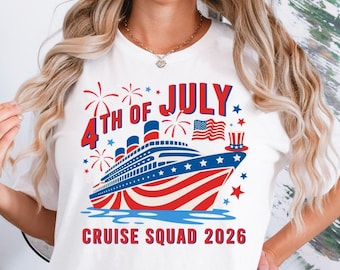 4th Of July Cruise Shirt, Cruise Squad 2026 Shirt, Patriotic Vacation Shirt, Family Cruise Shirt, America Trip Gift Shirt