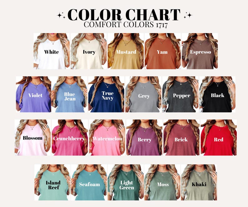May include: A colour chart showcasing Comfort Colors t-shirts in a range of hues. The chart presents colours such as white, ivory, mustard, yam, espresso, violet, blue jean, true navy, grey, pepper, black, blossom, crunchberry, watermelon, berry, brick, red, island reef, seafoam, light green, moss, and khaki.