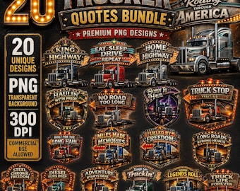 Vintage Trucker Quotes PNG SVG Bundle | 20 Semi Truck Designs (Digital Download)