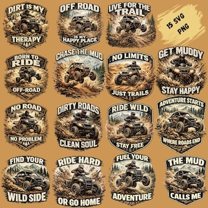 Könnte beinhalten: Eine Sammlung von 15 SVG- und PNG-Dateien mit Offroad-ATV-Designs. Jedes Design zeigt ein ATV in Aktion mit Sätzen wie "Dirt is my Therapy", "Off Road" und "Ride Hard or Go Home". Die Designs sind in Braun- und Beigetönen gehalten.