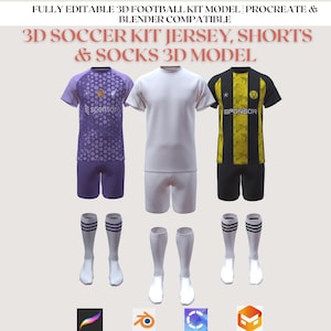 May include: Image of three 3D soccer kit models. The kits include jerseys, shorts, and socks. One kit is purple with a geometric pattern, another is white, and the third is black and yellow striped. The text reads "FULLY EDITABLE 3D FOOTBALL KIT MODEL PROCREATE & BLENDER COMPATIBLE" and "3D SOCCER KIT JERSEY, SHORTS & SOCKS 3D MODEL".