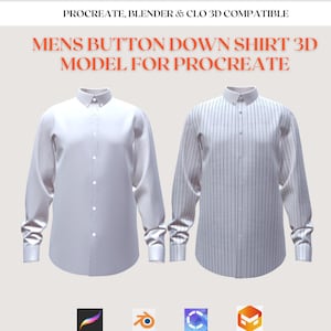 May include: Two 3D models of button-down shirts. One is solid white, the other is white with vertical blue stripes. The text at the top reads "PROCREATE, BLENDER & CLO 3D COMPATIBLE" and "MENS BUTTON DOWN SHIRT 3D MODEL FOR PROCREATE".