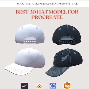 May include: Four 3D hat models are displayed against a light background. Two white and two black baseball caps are shown from different angles, including the back and side views. Text at the top reads "PROCREATE, BLENDER & CLO 3D COMPATIBLE" and "BEST 3D HAT MODEL FOR PROCREATE".