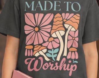 Camiseta Cristã Feita para Adorar, Camiseta Comfort Colors 1717, Camiseta Floral Retrô da Fé