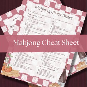May include: Mahjong Cheat Sheet with game rules and vocabulary. The sheet includes sections on objective, game play, tiles, and quick vocabulary. The background has a pink and white checkered pattern. The text is in black.