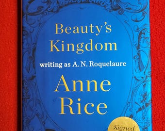 Libro firmado "El reino de la belleza" de Anne Rice por A.N. Roquelaure