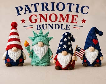 Paquete de patrones de ganchillo de gnomos patrióticos / Tío Sam, Estatua de la Libertad (Descarga en PDF)