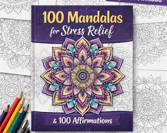 100 páginas para colorir com mandalas e afirmações para aliviar o estresse