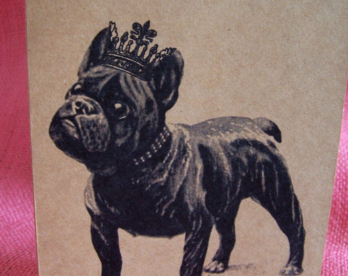French BullDog With Crown  Set of ANY 3 Greeting Note Cards Invitations Kraft Cardstock matching envelopes 5 x 7"