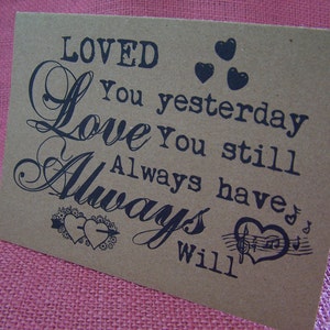 Loved You Yesterday, Love You Still One Set of ANY 3 Greeting Note Cards Invitations on Kraft Heavy Cardstock with matching envelope 5 x 7 »