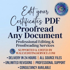 May include: An advertisement for professional editing and proofreading services. The text reads "Edit your Certificates PDF Proofread Any Document." Additional text includes "Professional Editing & Proofreading Services."