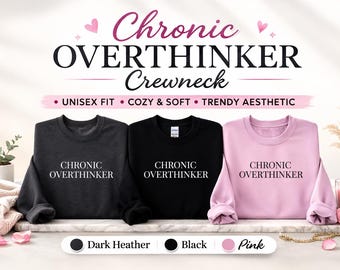 Bluza z okrągłym dekoltem „Chronic Overthinker” – zabawny sweter dla introwertyków dbających o zdrowie psychiczne