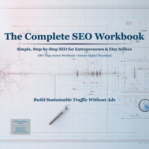 May include: The Complete SEO Workbook, a digital download for entrepreneurs and Etsy sellers. The workbook includes 100+ pages of SEO guidance. The image features a blueprint-style background with a silver stylus.