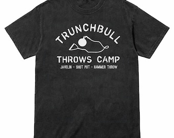 Campamento de lanzamientos Trunchbull - Camiseta para lanzamiento de jabalina, peso y martillo