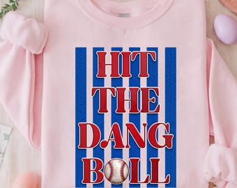 ¡Golpea la maldita pelota de béisbol PNG! Diseño de camiseta de jonrón, sublimación para el día del partido.