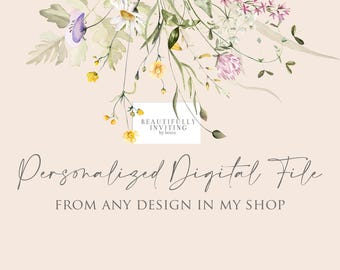 Personalized 5x7 Invitation Digital File, Full-Service, Any Occasion Printable Invite, Custom Designed
