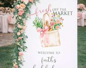 She's Fresh Off the Market Bridal Shower Welcome Sign, Custom Bridal Shower Welcome Sign, 18×24 Personalized Shower Sign, Digital