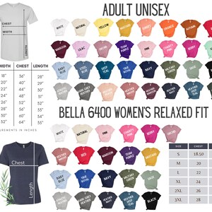 May include: Image showing a size chart for adult unisex and women's relaxed fit t-shirts. The chart includes measurements in inches for chest, width, and length, along with a color palette of available shirt colors.