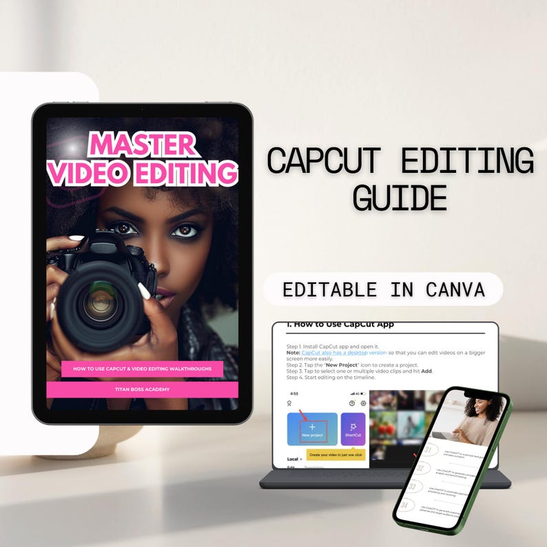 Puede incluir: Una tableta digital muestra "MASTER VIDEO EDITING" y una mujer sosteniendo una c&aacute;mara. Tambi&eacute;n se ve el texto "CAPCUT EDITING GUIDE" y "EDITABLE IN CANVA". Una computadora port&aacute;til y un tel&eacute;fono muestran las instrucciones de la aplicaci&oacute;n CapCut.