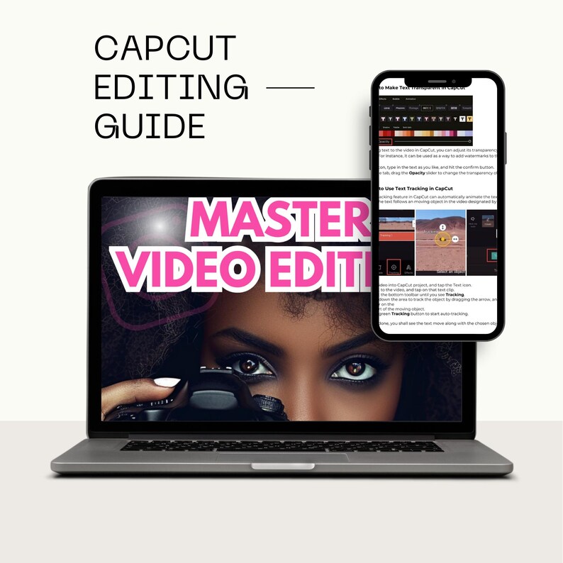 Puede incluir: Un port&aacute;til y un smartphone que muestran una gu&iacute;a de edici&oacute;n de CapCut. La pantalla del port&aacute;til muestra el texto "MASTER VIDEO EDIT" sobre los ojos de una mujer. La pantalla del tel&eacute;fono muestra funciones de edici&oacute;n. El texto superior dice "CAPCUT EDITING GUIDE".