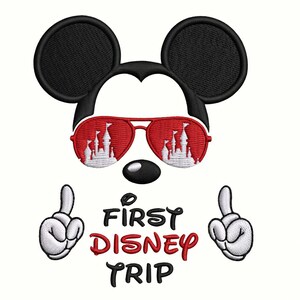 First Disney Trip Embroidery Design High Resolution Mickey Sunglasses Castle Reflection Pattern Digital Files for Vacation Family Shirts