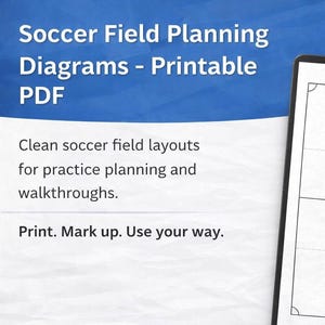 May include: A black clipboard displaying a soccer field diagram. The diagram is a clean, black and white layout for practice planning. Text at the top reads "Soccer Field Planning Diagrams - Printable PDF". Additional text encourages users to print, mark up, and use the diagrams.