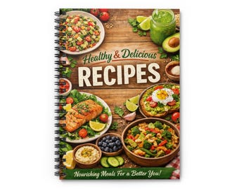 Healthy & Delicious Recipes Notebook