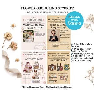 May include: A 4-in-1 printable template bundle titled Flower Girl & Ring Security. Includes proposal cards, activity pages, and secret mission sheets with text, graphics, and placeholders for names. Features 5x7, 8.5x11, and A4 size options.