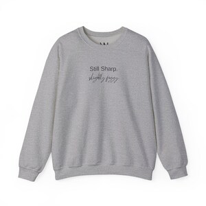 Still Sharp Slightly Foggy Crewneck Sweatshirt - Brain Fog Humor for women over 40 image 3