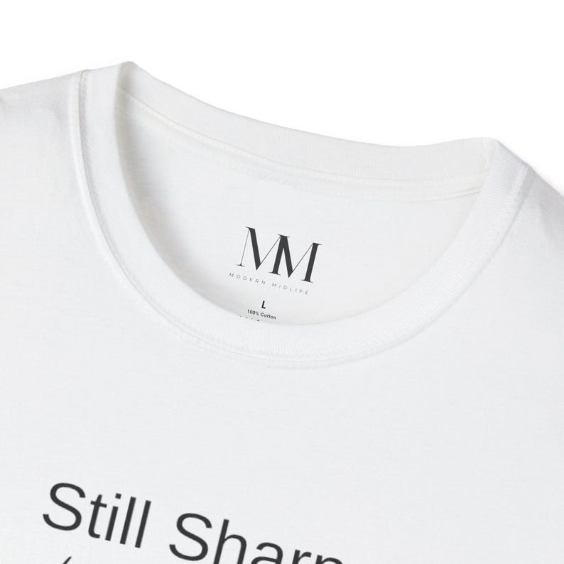 Still Sharp Slightly Foggy T-Shirt - Brain Fog Humor for Women over 40 image 4